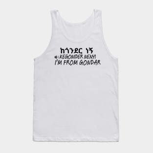 I'm from Gondar Tank Top